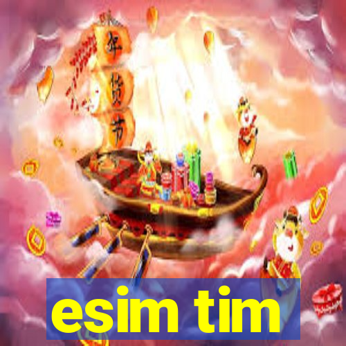 esim tim